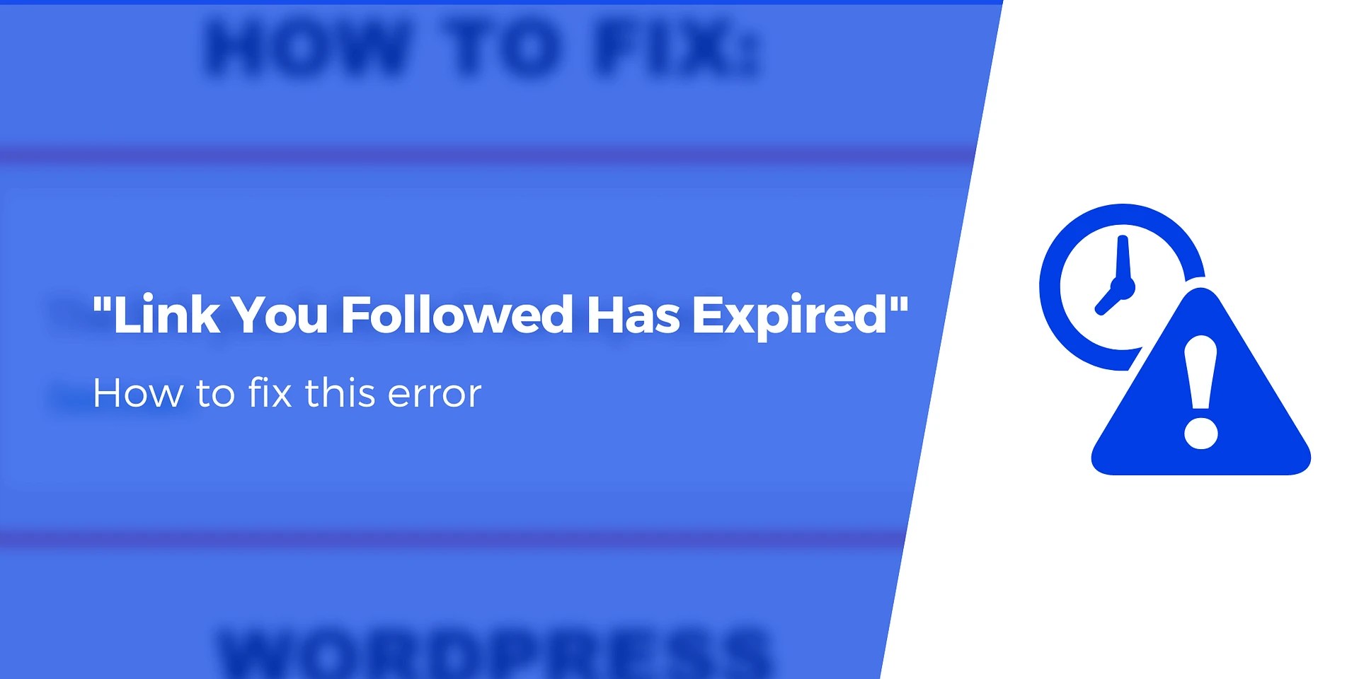 How to Fix u201cThe Link You Followed Has Expiredu201d WordPress Error