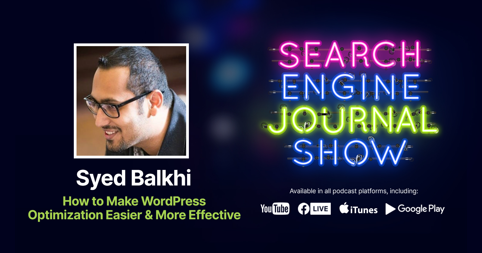 How to Make WordPress Optimization Easier & More Effective [Podcast] - Search Engine Journal