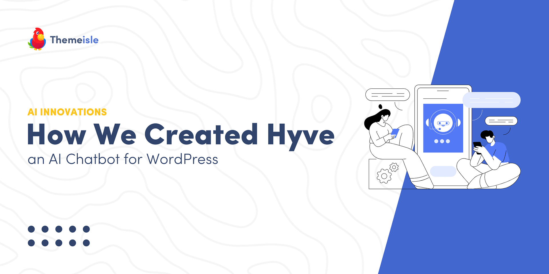 How We Created Hyve, an AI Chatbot for WordPress u2013 First Version Now Free