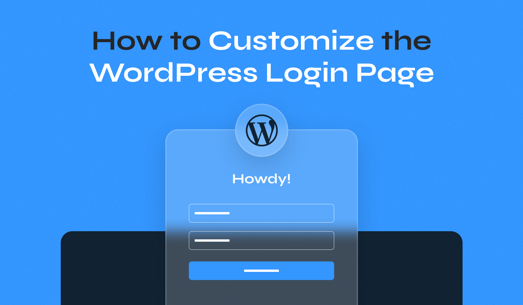 How to Customize the WordPress Login Page