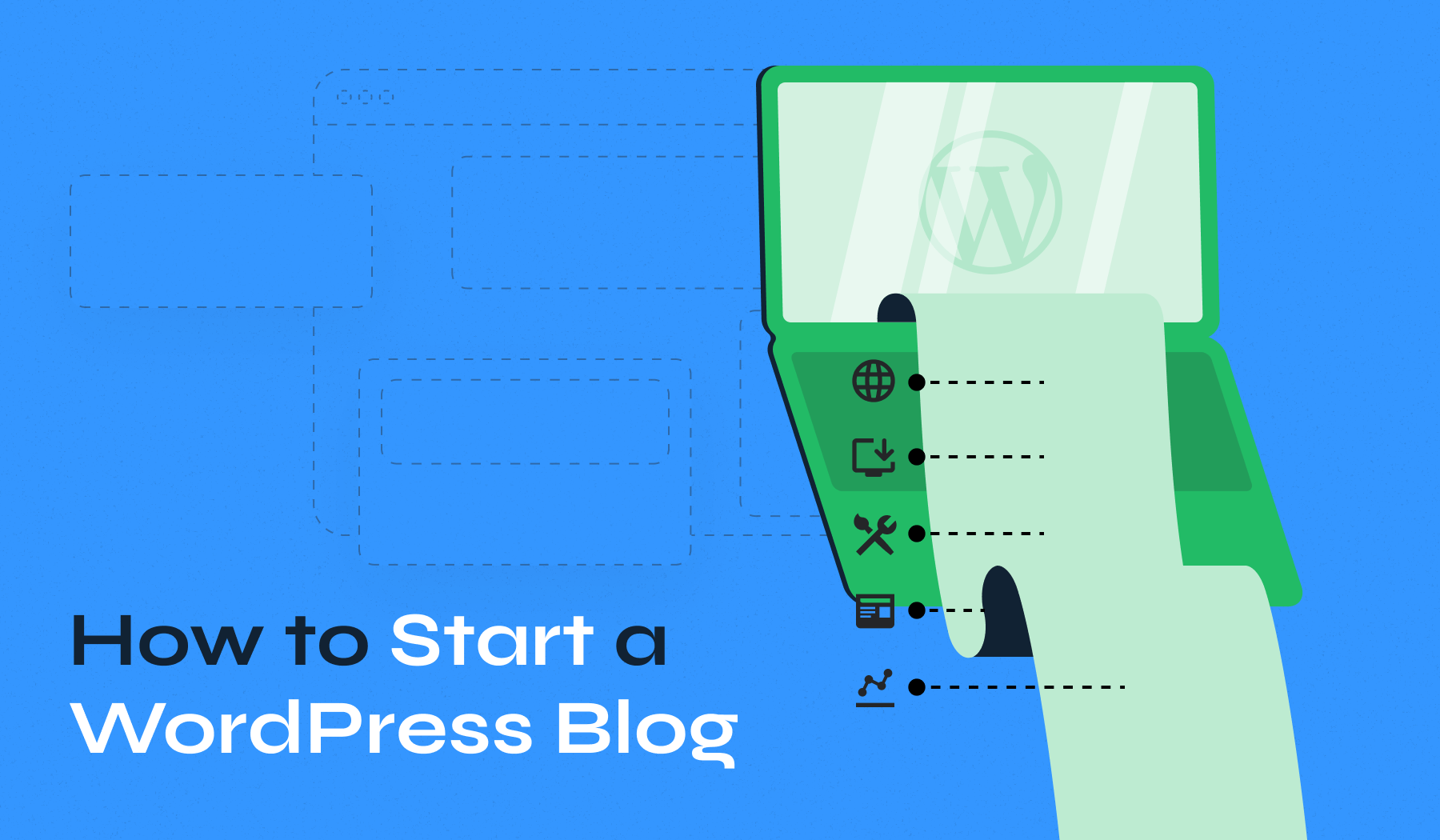 How to Start a Blog on WordPress: Easy Guide for Beginners