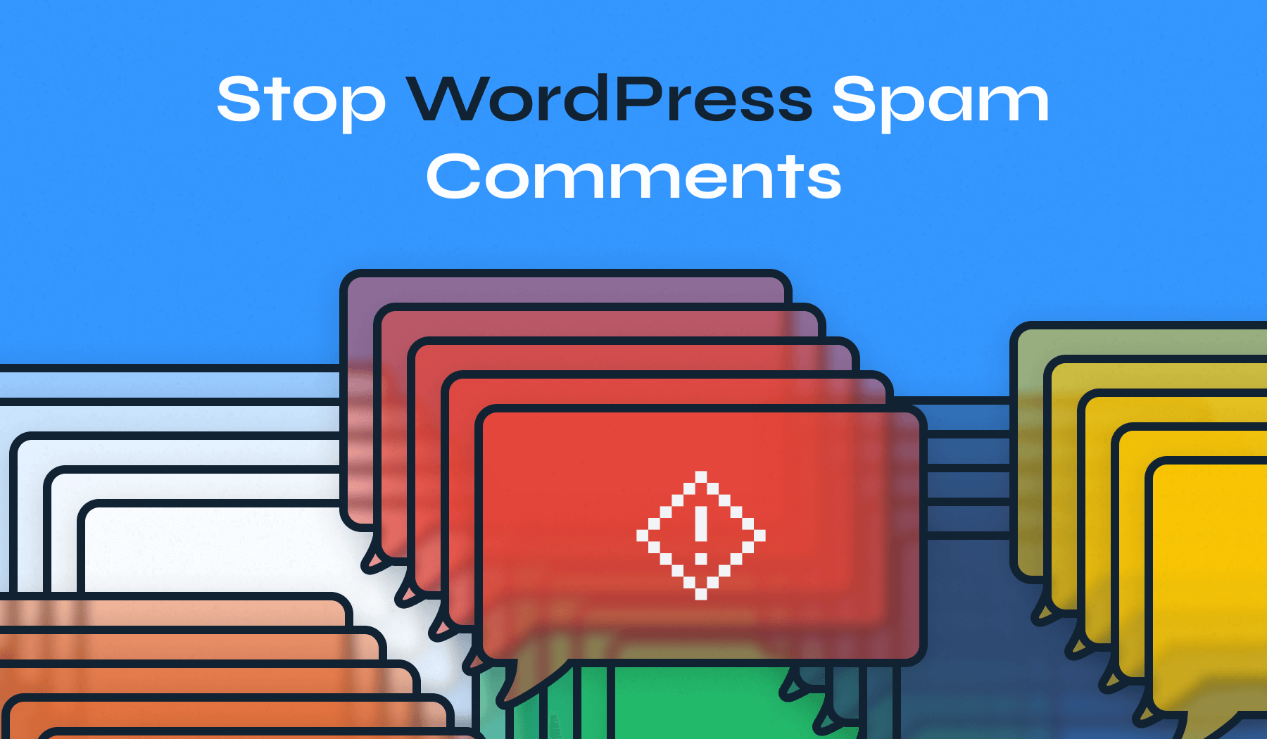 Stop WordPress Spam Comments: Comprehensive Strategies for a Clean Blog