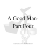 Good Man Part 4| Femdom Erotica | Male Submission